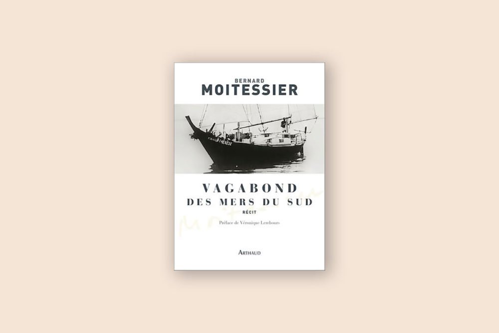 Livres voyage aventure 15/100 — Vagabonds des mers du sud — Bernard Moitessier (1960)